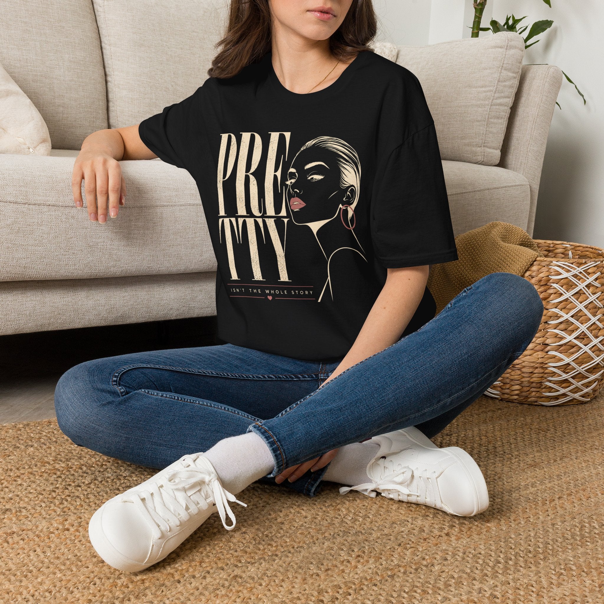 Pretty Isn't the Whole Story - T-Shirt