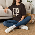 Beauty Doesn't Ask for Permission - T-Shirt