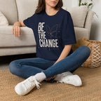 Be The Change - T-Shirt
