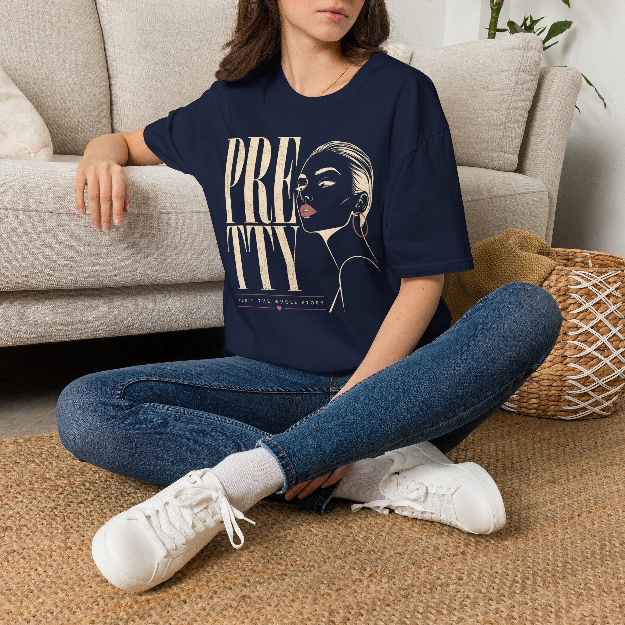 Pretty Isn't the Whole Story - T-Shirt