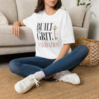 Built from Grit Not Validation - T-Shirt