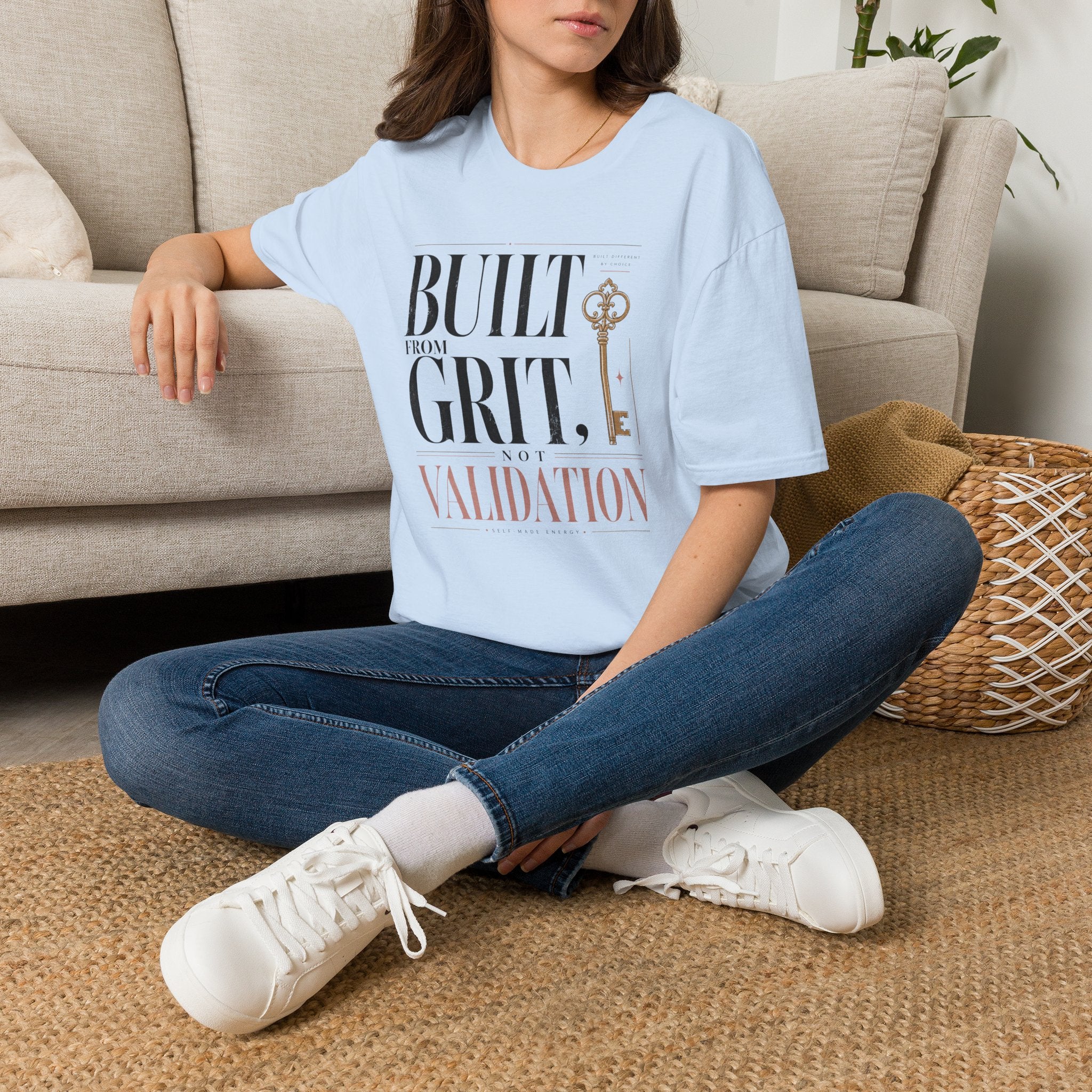 Built from Grit Not Validation - T-Shirt