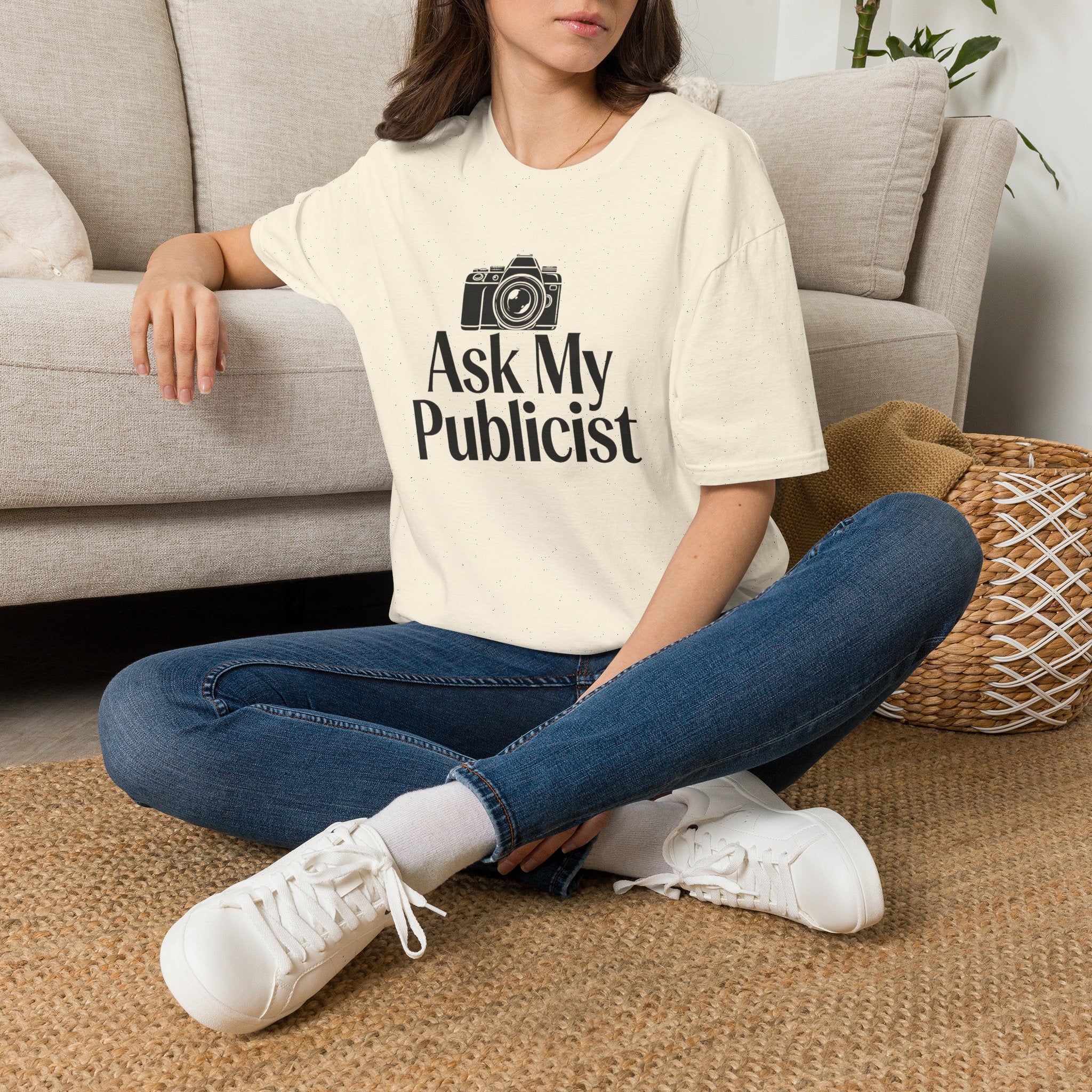 Ask My Publicist - T-Shirt