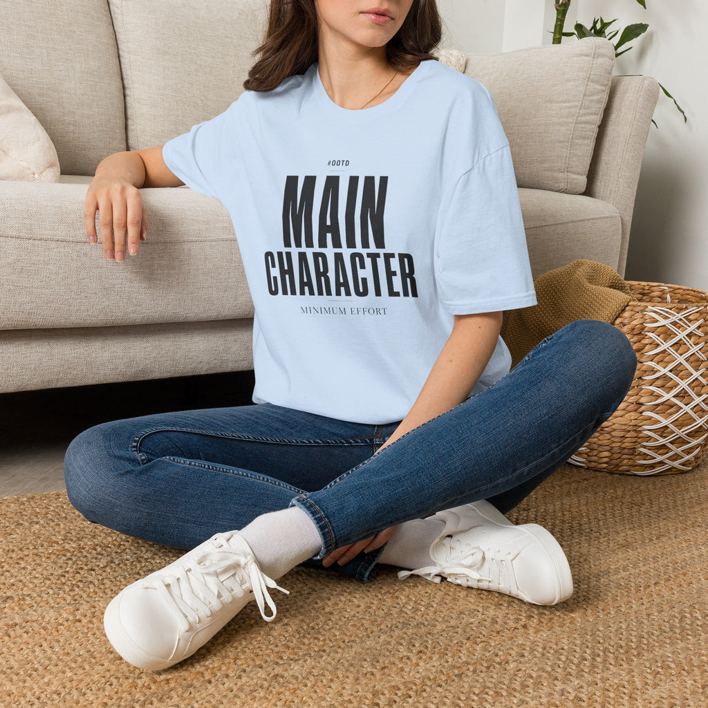 OOTD - Main Character Minimum Effort - T-Shirt