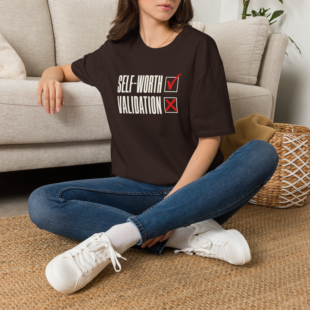 Self-Worth Over Validation - T-Shirt