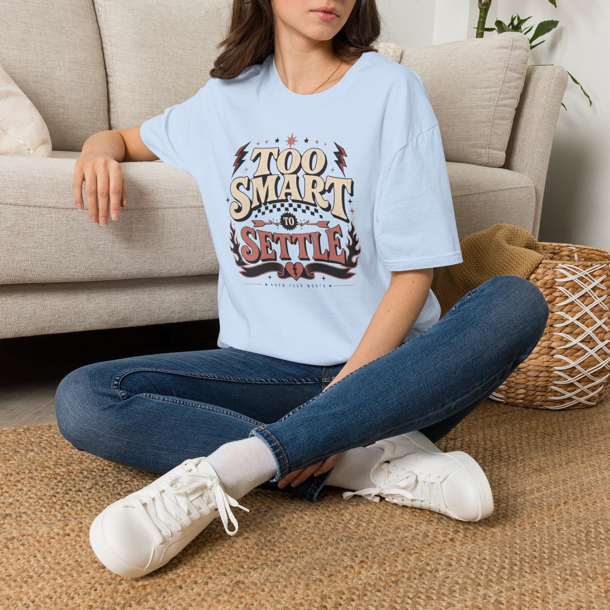 Too Smart to Settle - T-Shirt