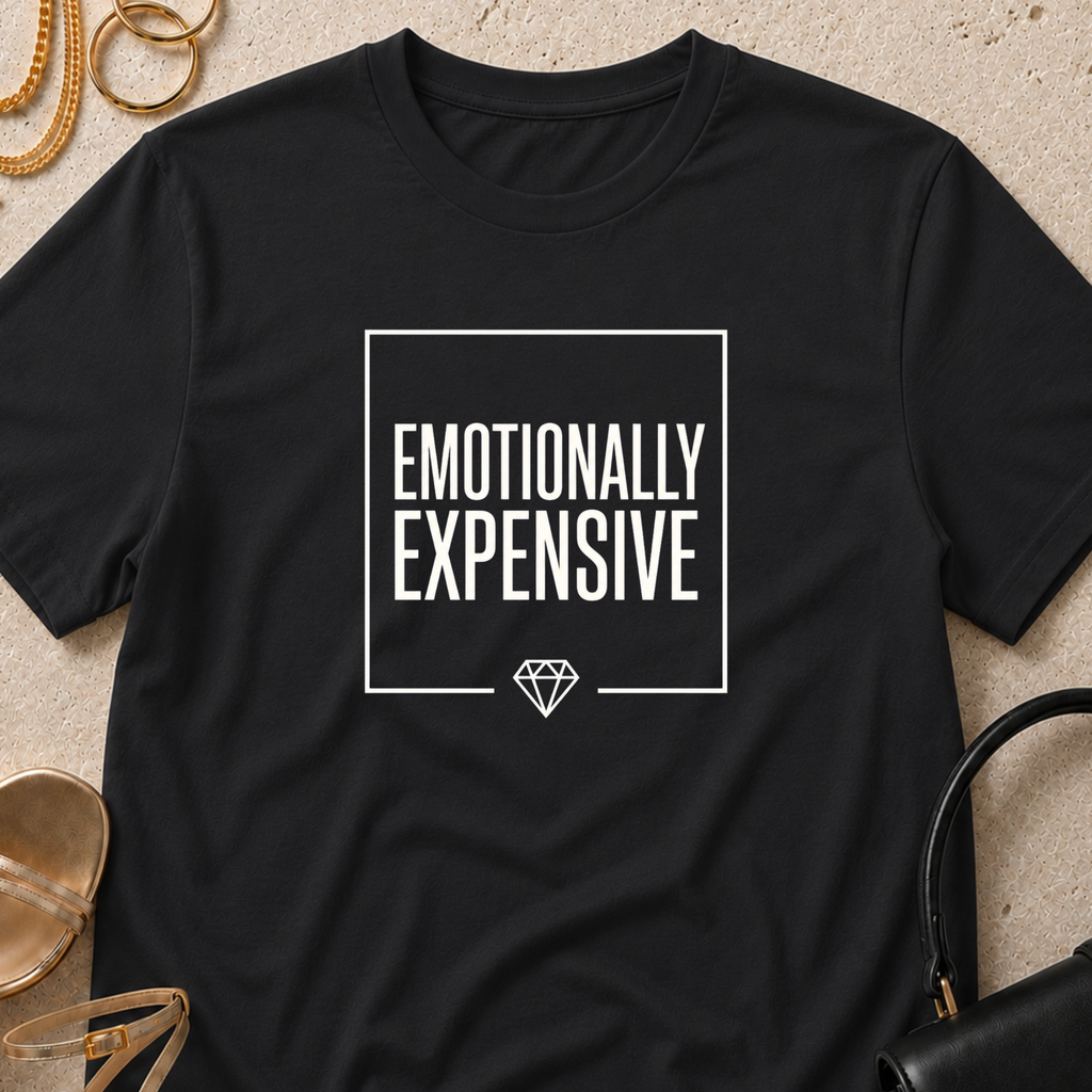 Emotionally Expensive - T-Shirt