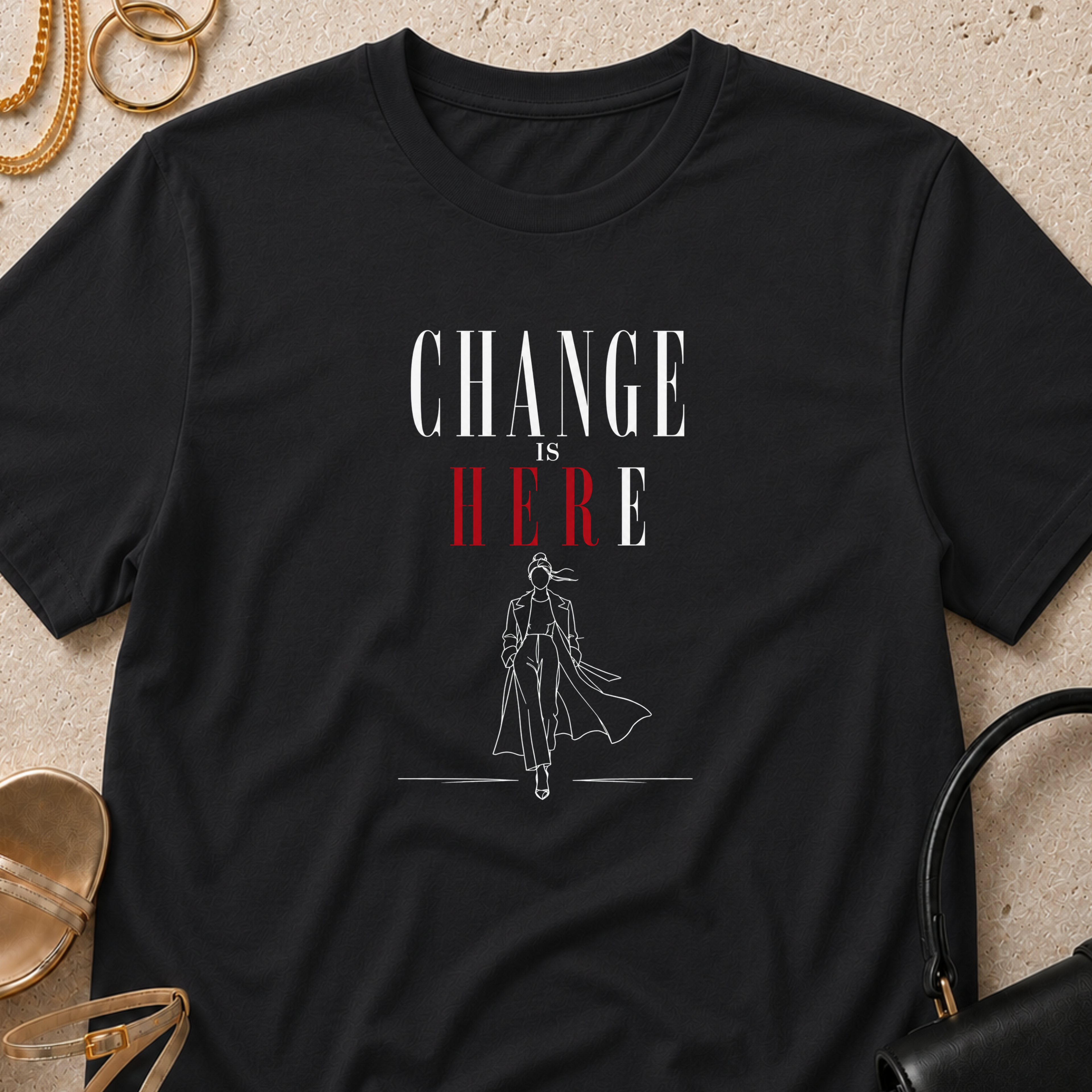 Change is Her(e) - T-Shirt