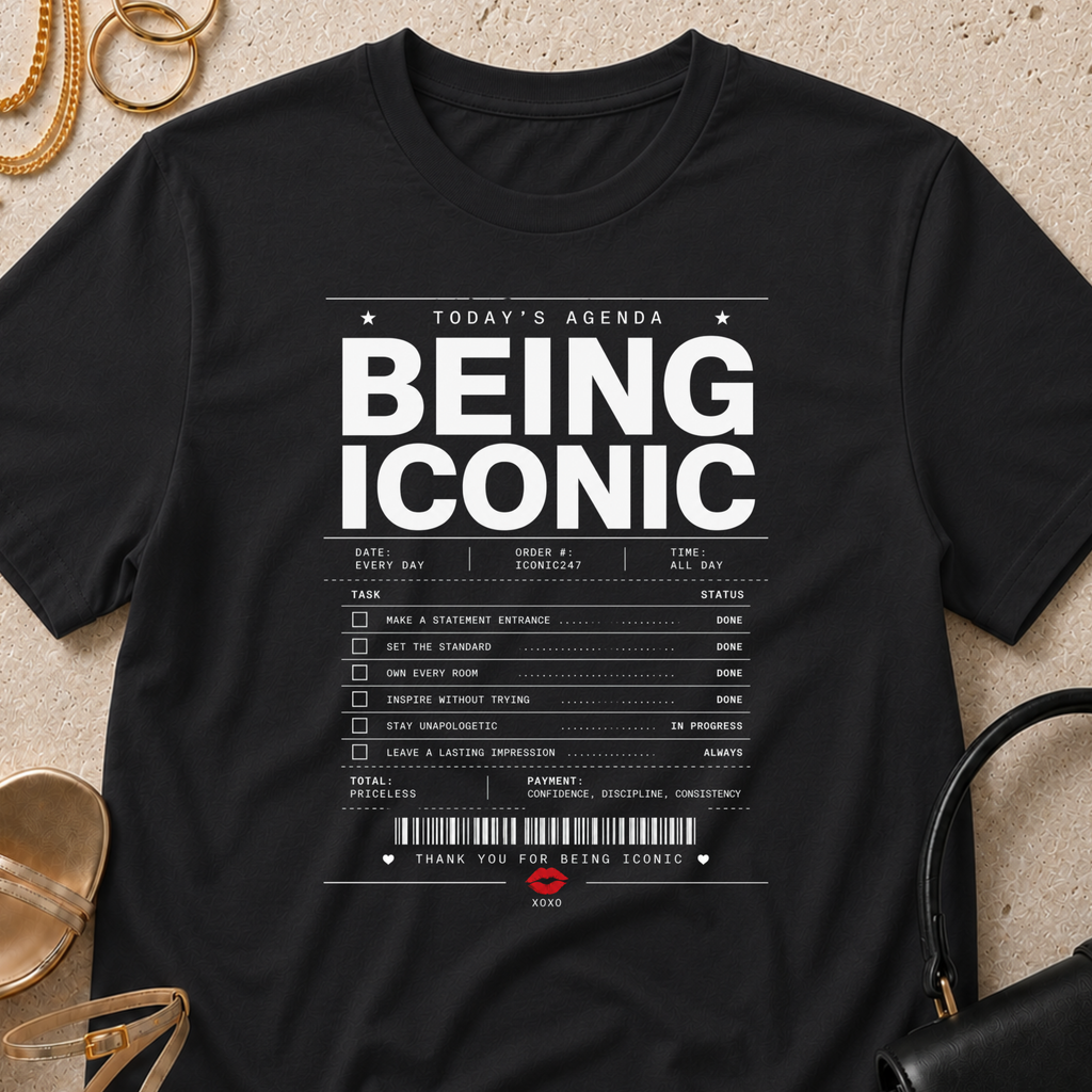 Todays Agenda - Being Iconic - T-Shirt