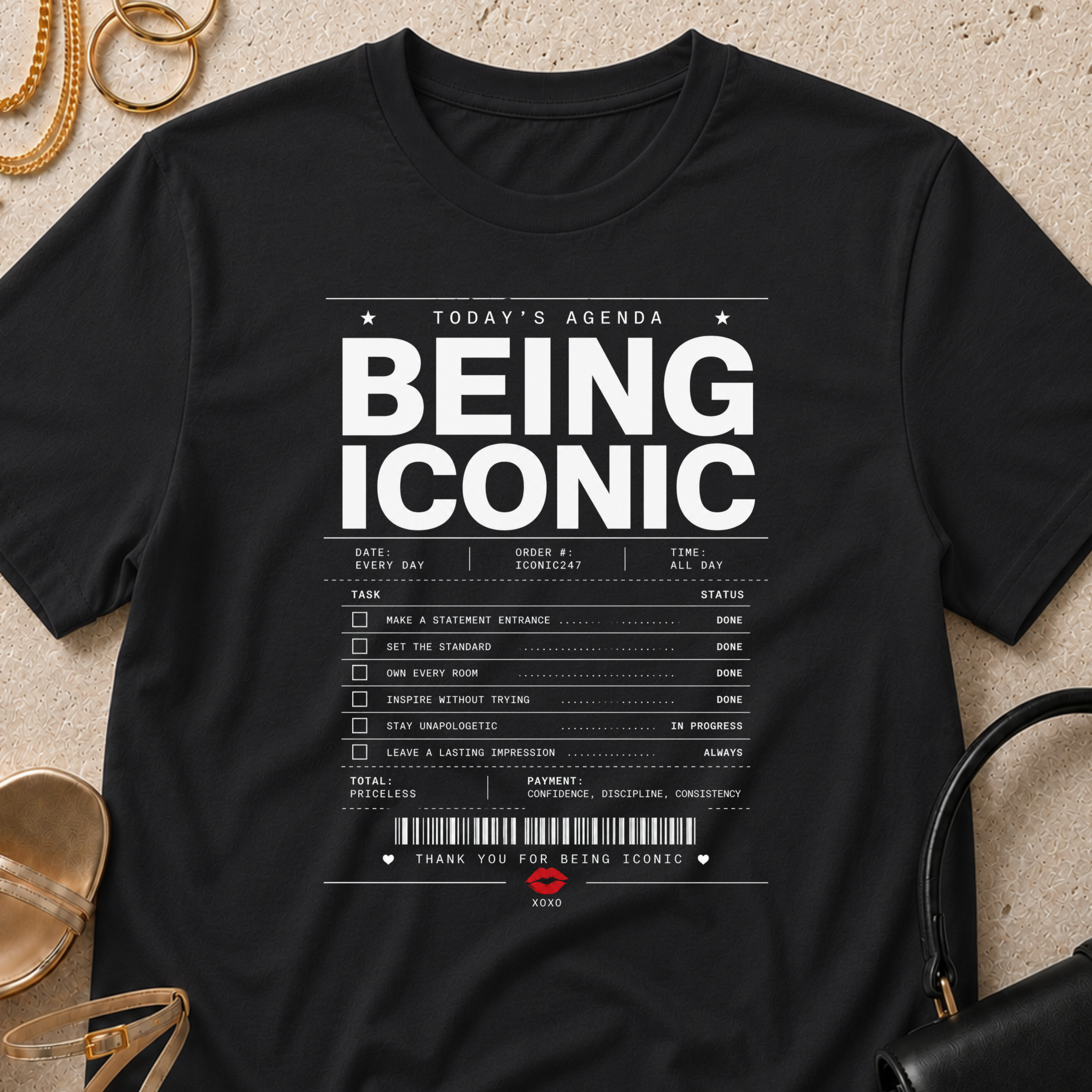 Todays Agenda - Being Iconic - T-Shirt