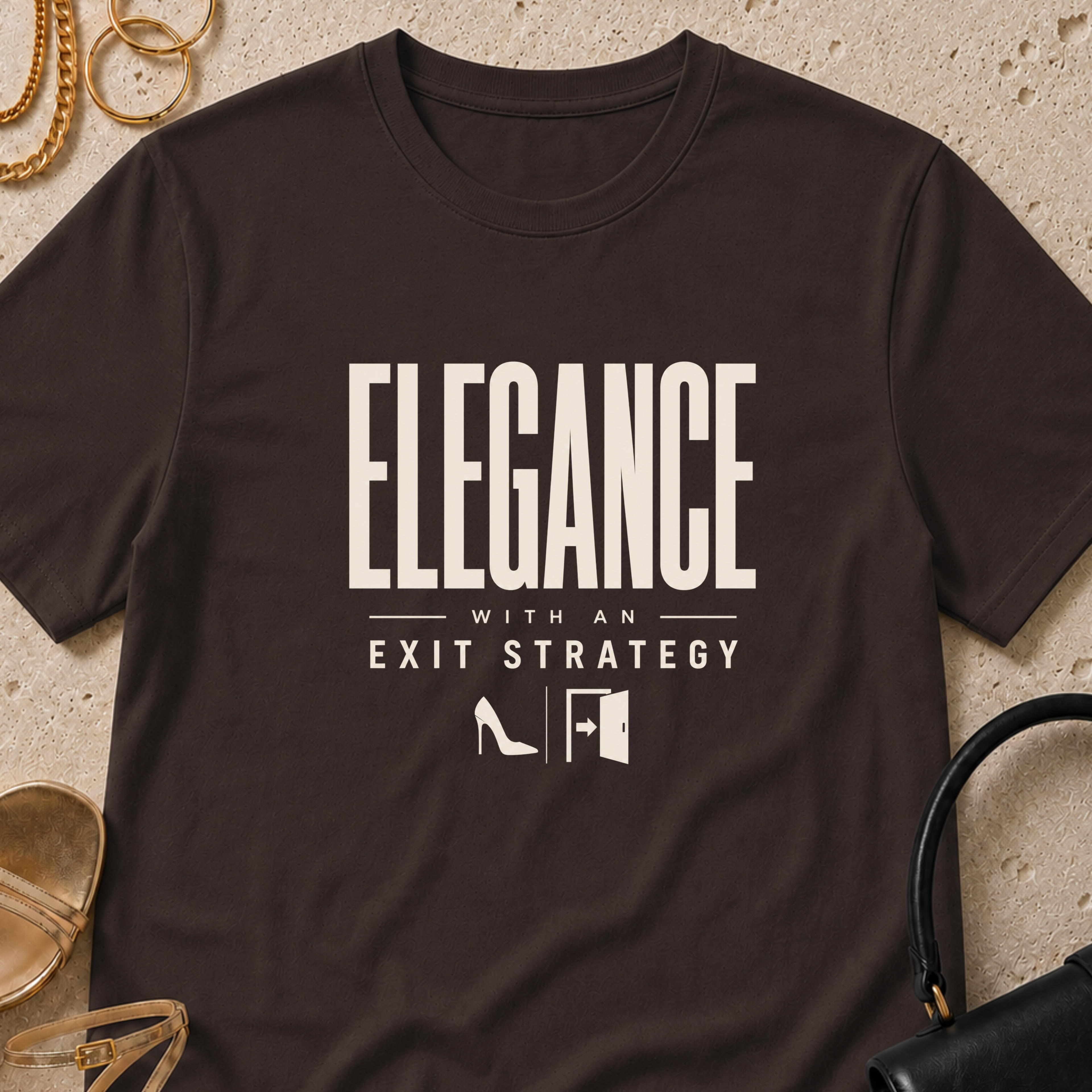 Elegance With an Exit Strategy - T-Shirt