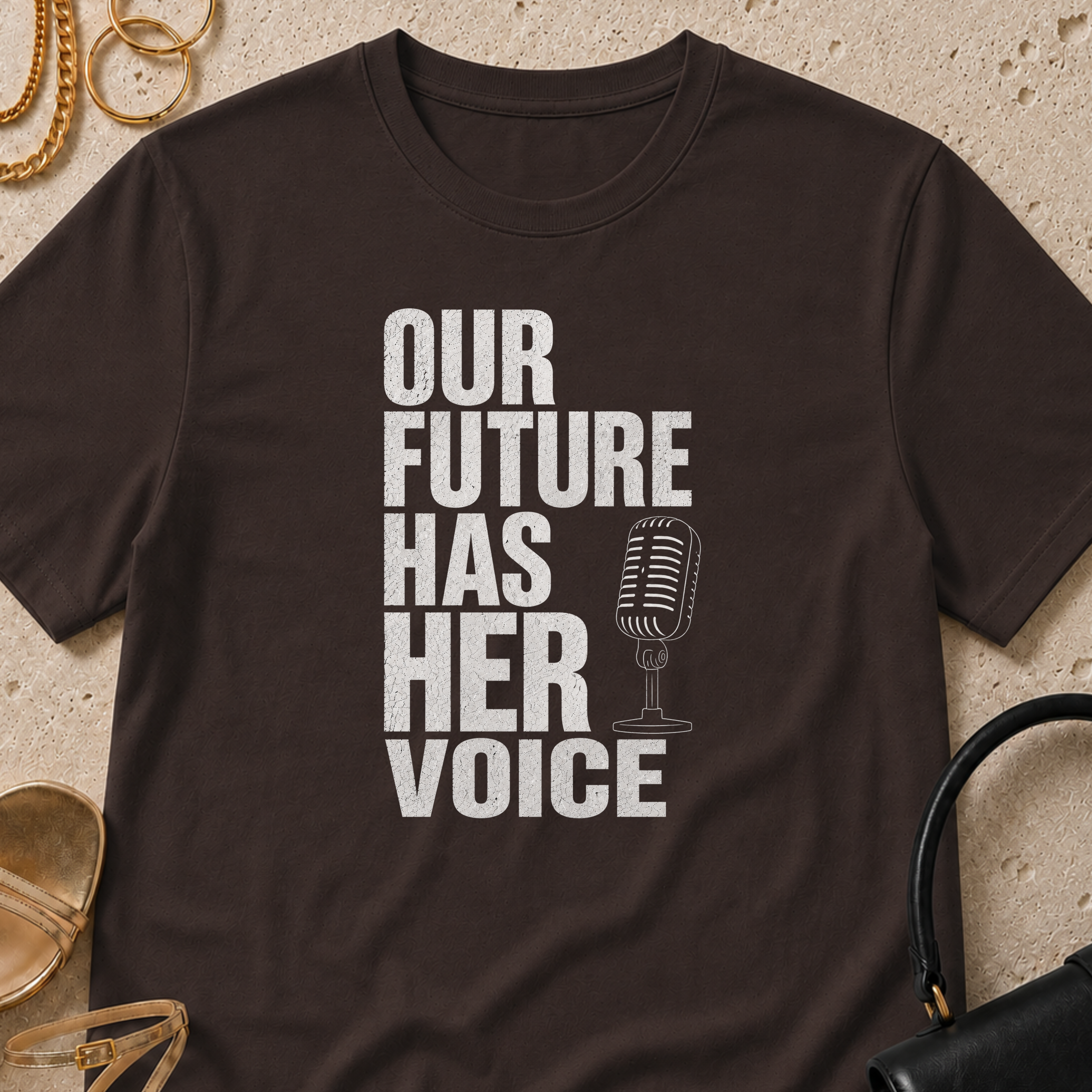 Our Future Has Her Voice - T-Shirt