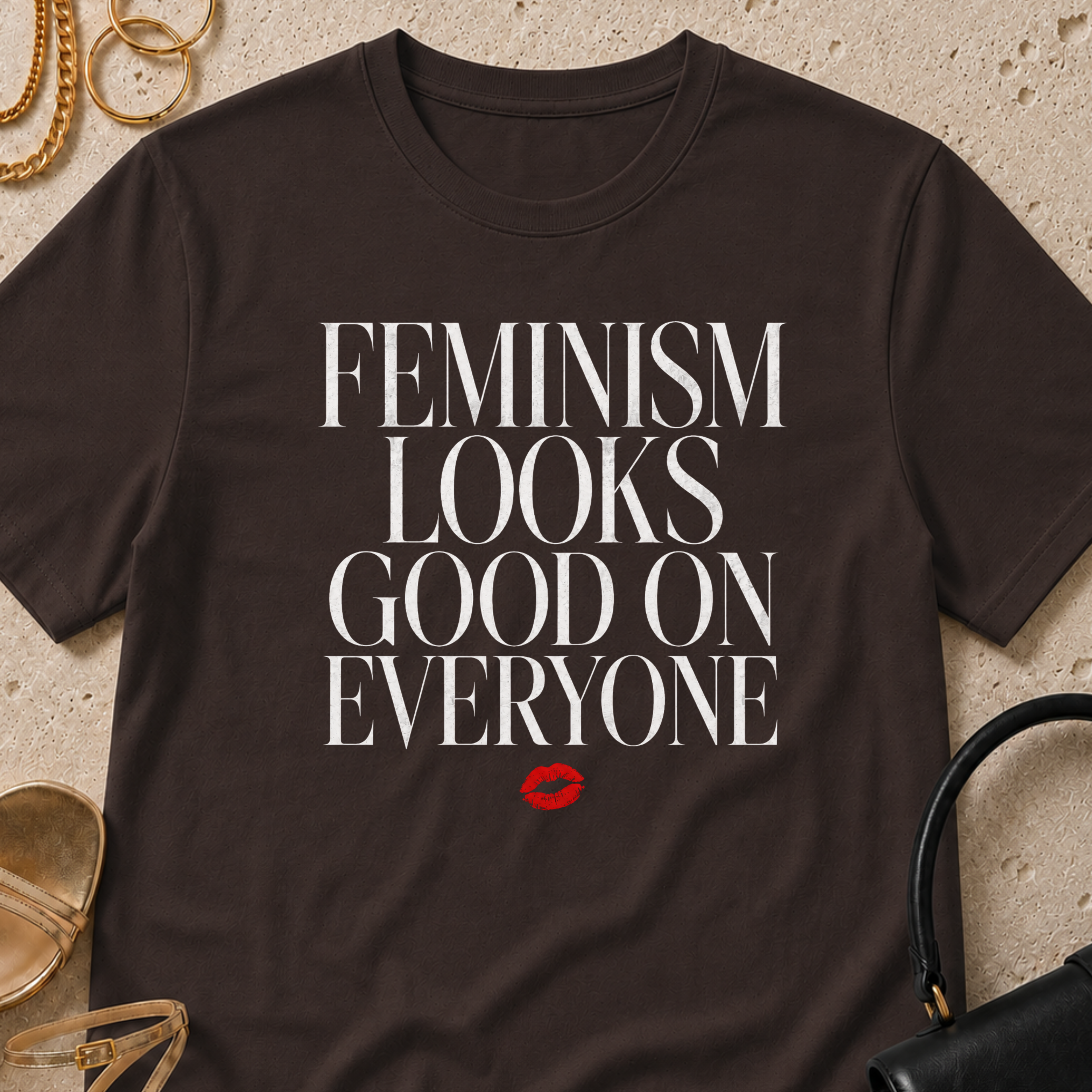 Feminism Looks Good on Everyone - T-Shirt