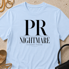 PR Nightmare - T-Shirt