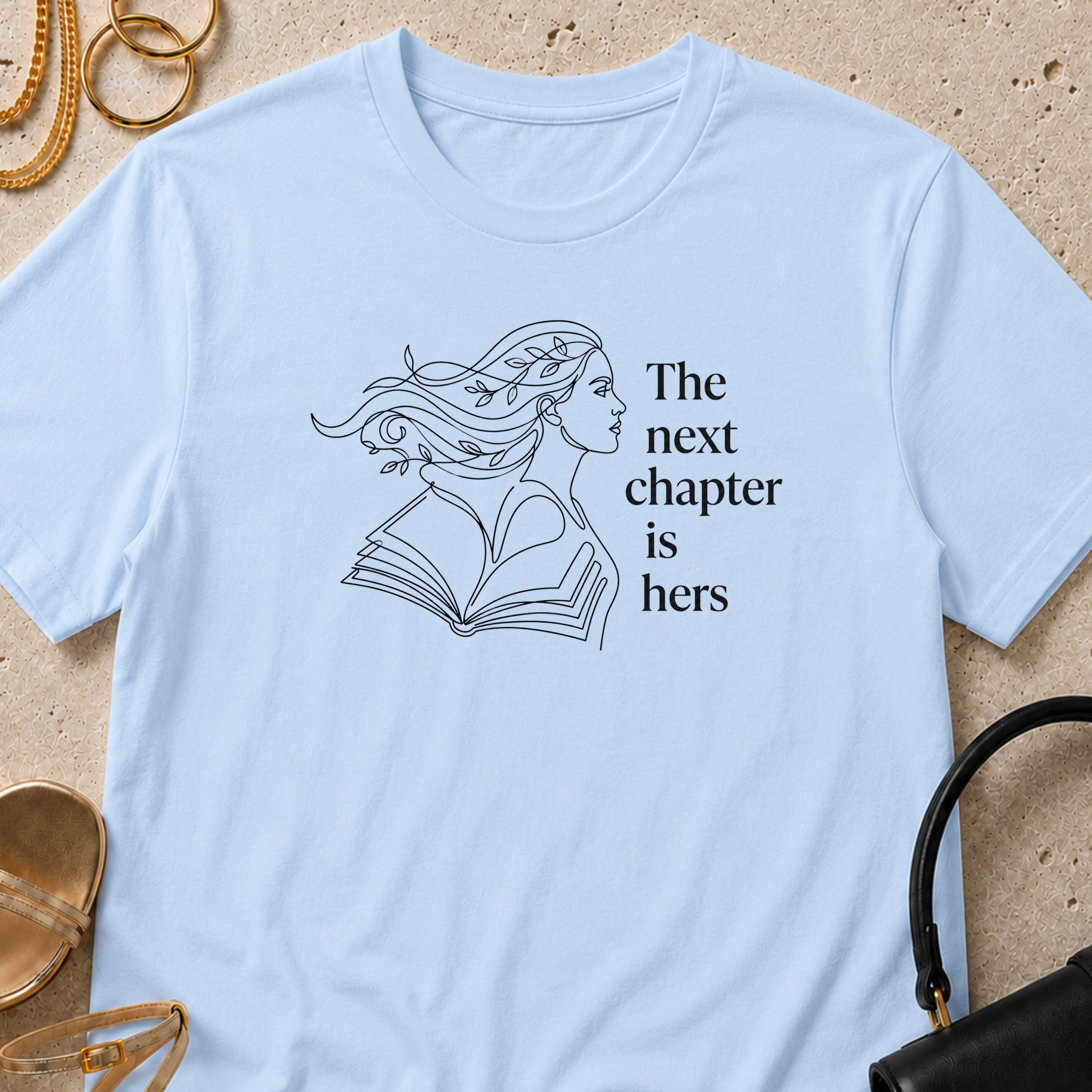 The Next Chapter is Hers - T-Shirt