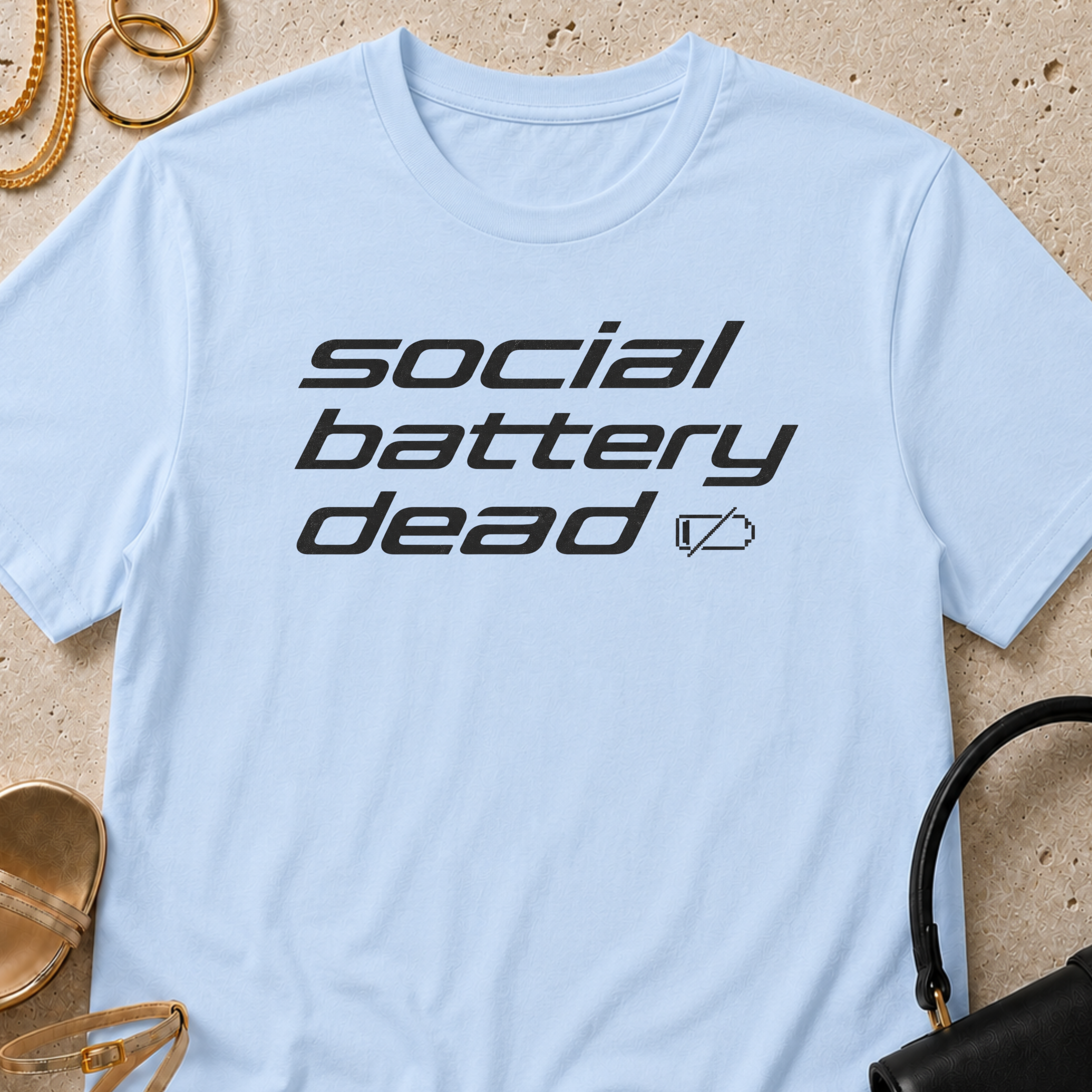 Social Battery Dead - T-Shirt