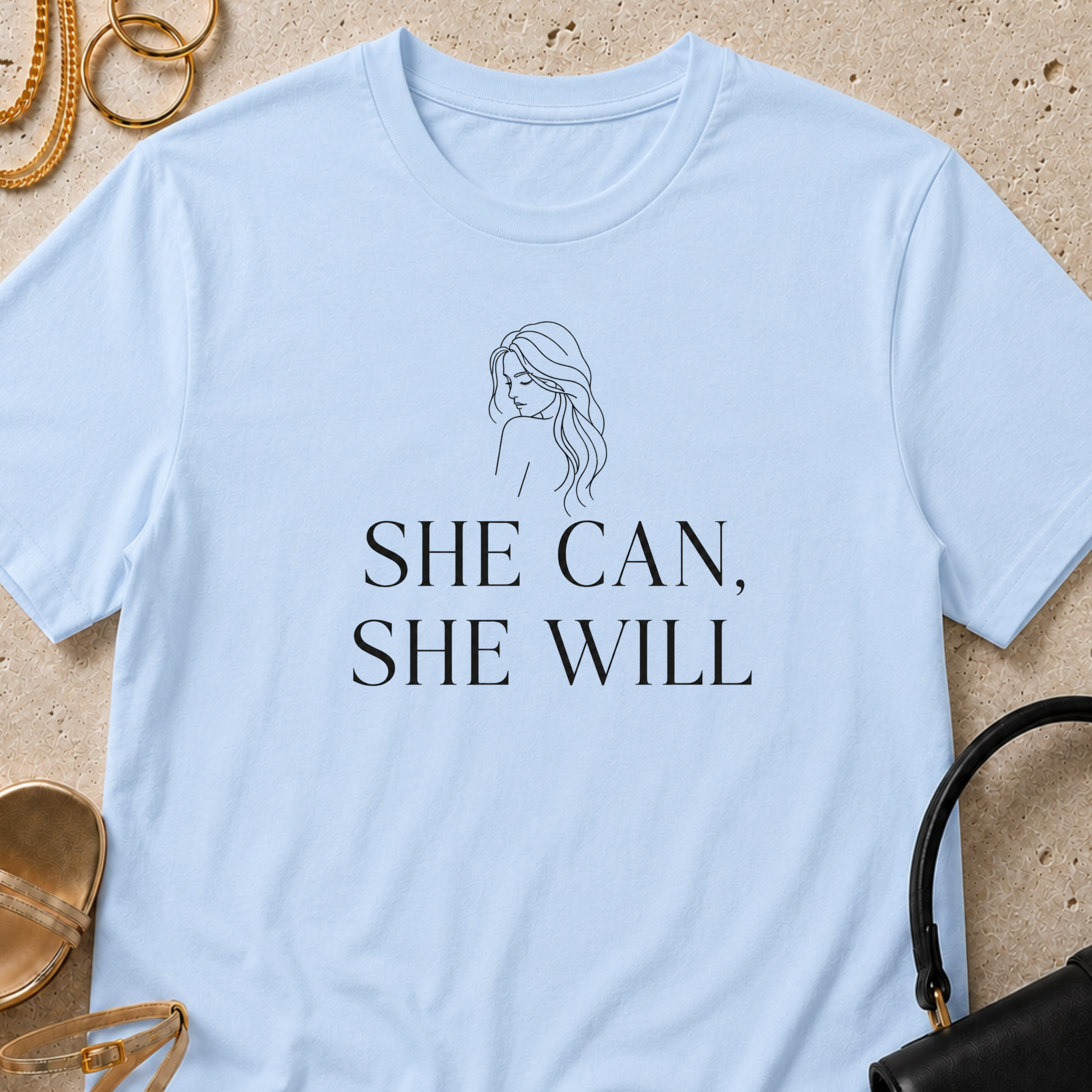 She Can, She Will - T-Shirt