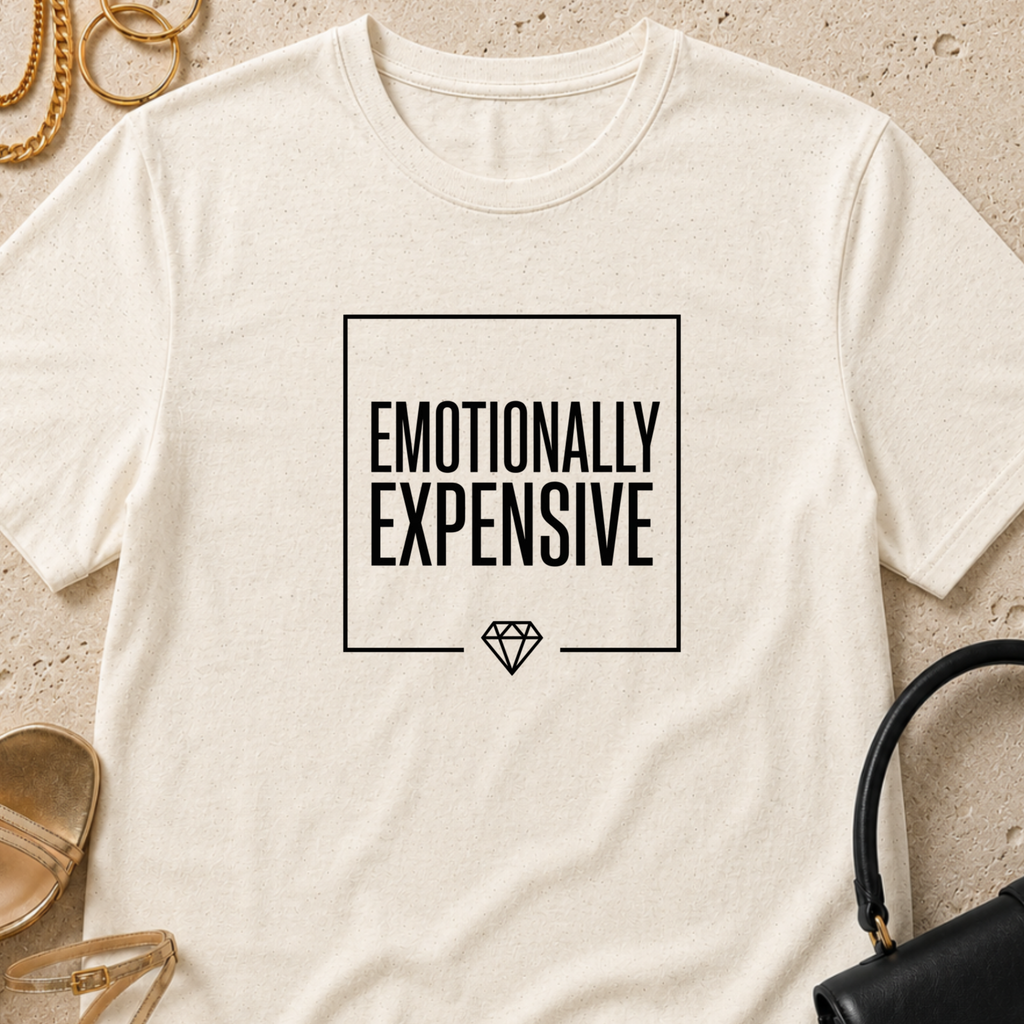 Emotionally Expensive - T-Shirt
