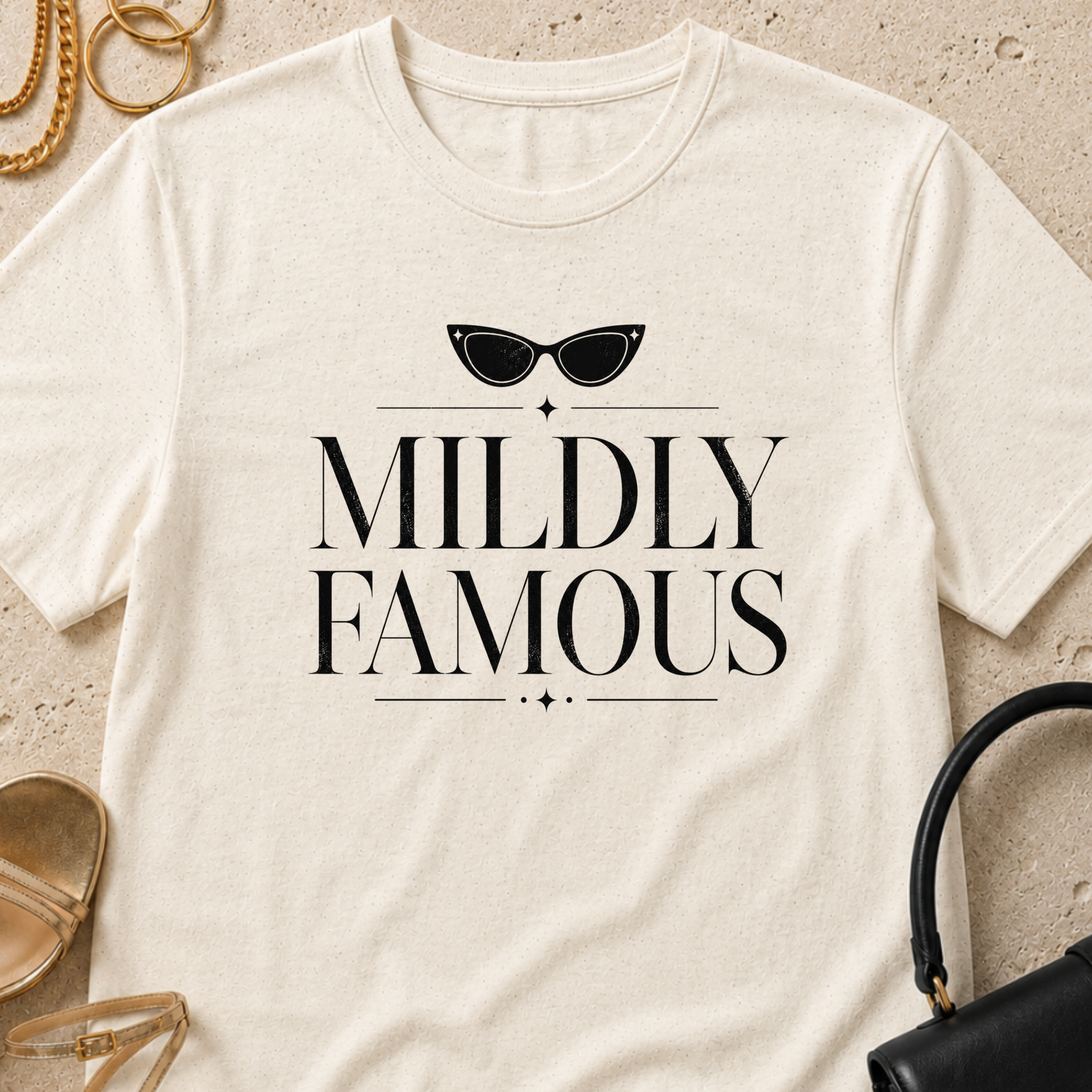 Mildly Famous - T-Shirt