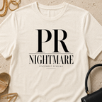 PR Nightmare - T-Shirt