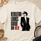Revolution Looks Good on Her - T-Shirt