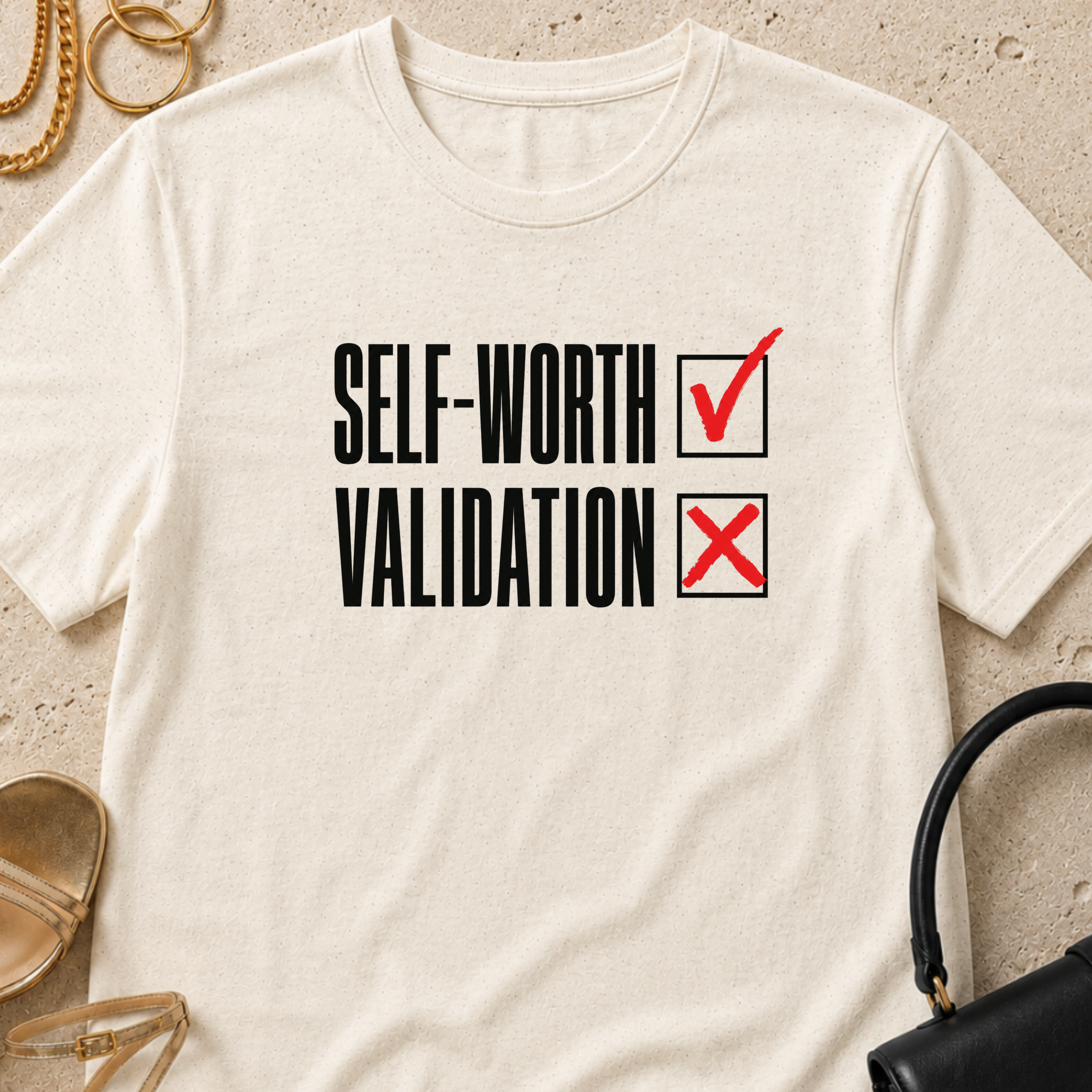 Self-Worth Over Validation - T-Shirt