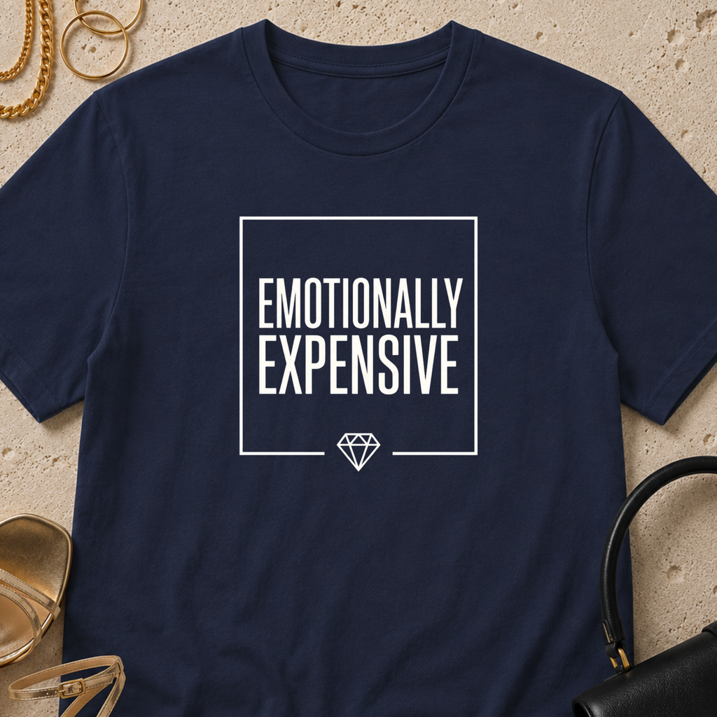 Emotionally Expensive - T-Shirt