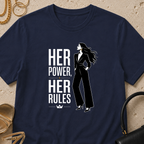 Her Power, Her Rules - T-Shirt