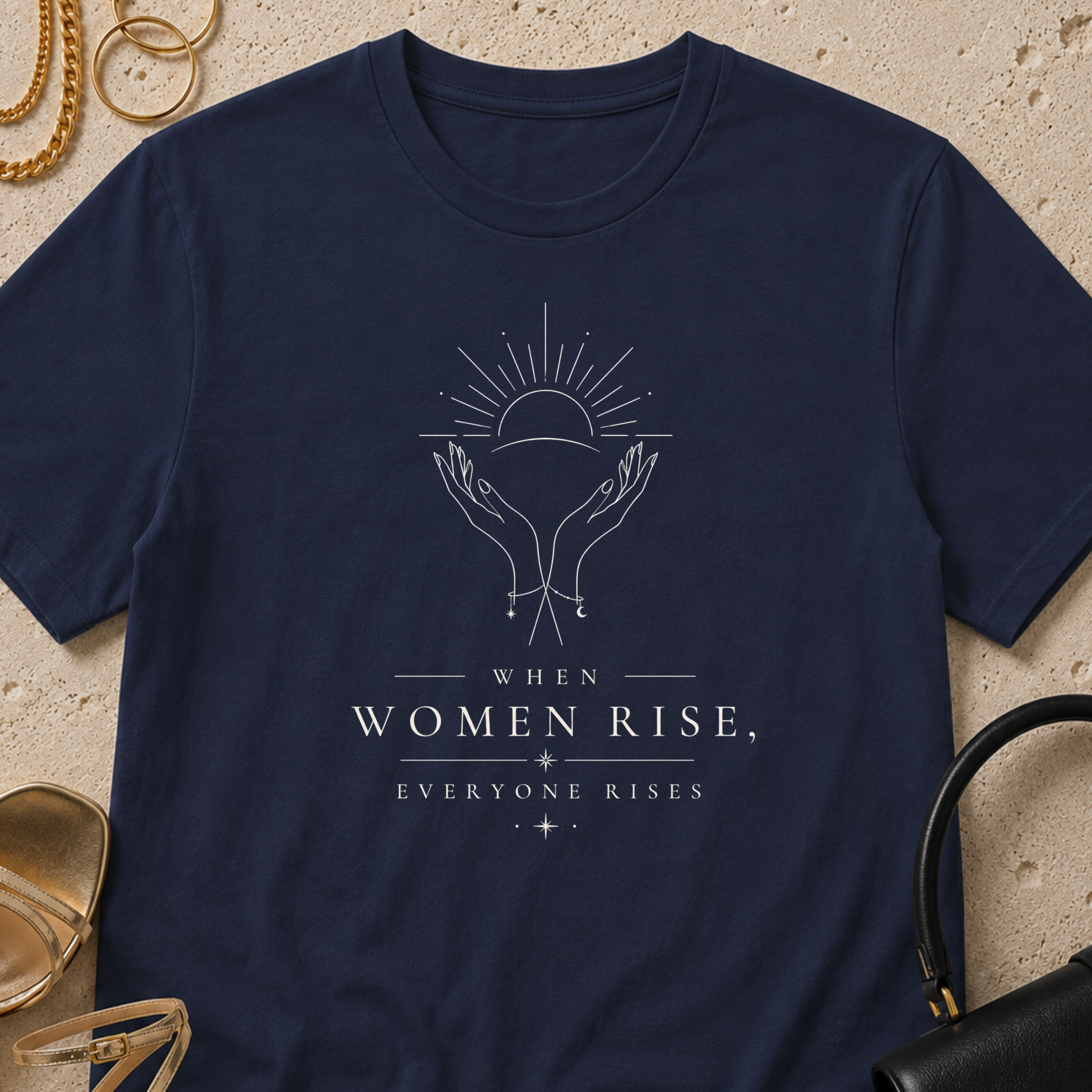 When Women Rise, Everyone Rises - T-Shirt
