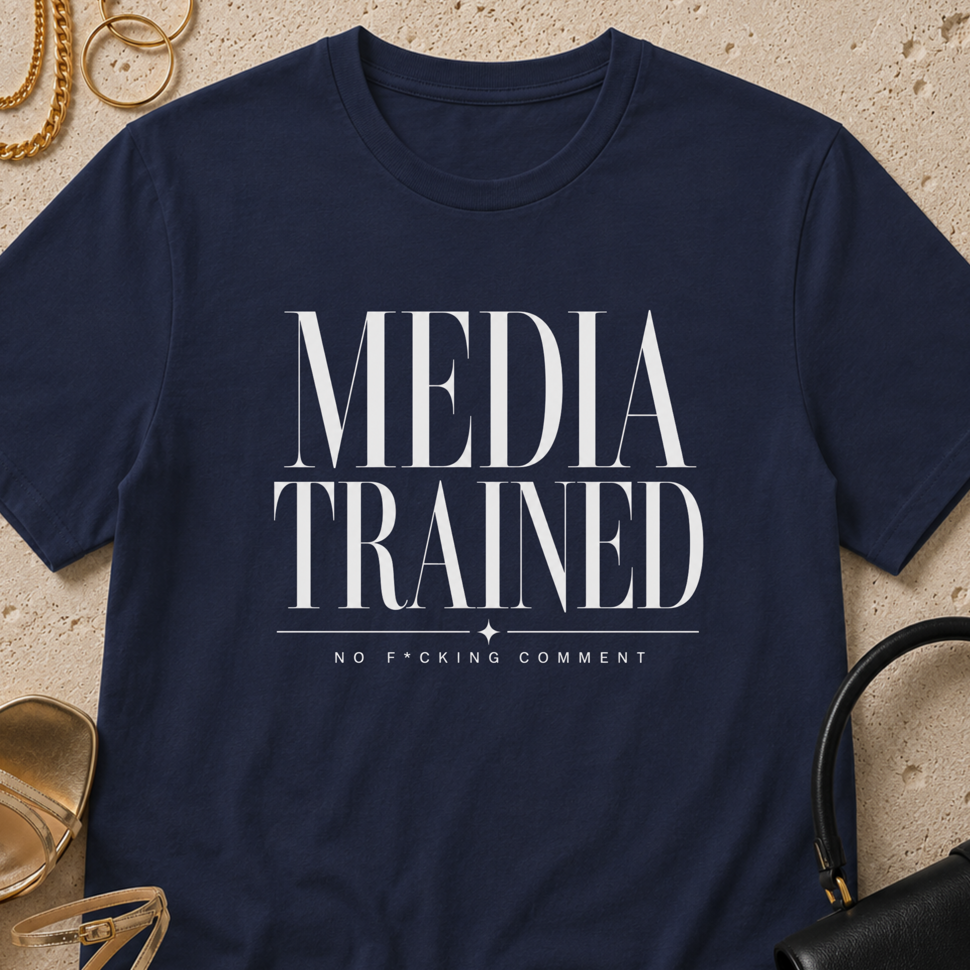 Media Trained - T-Shirt