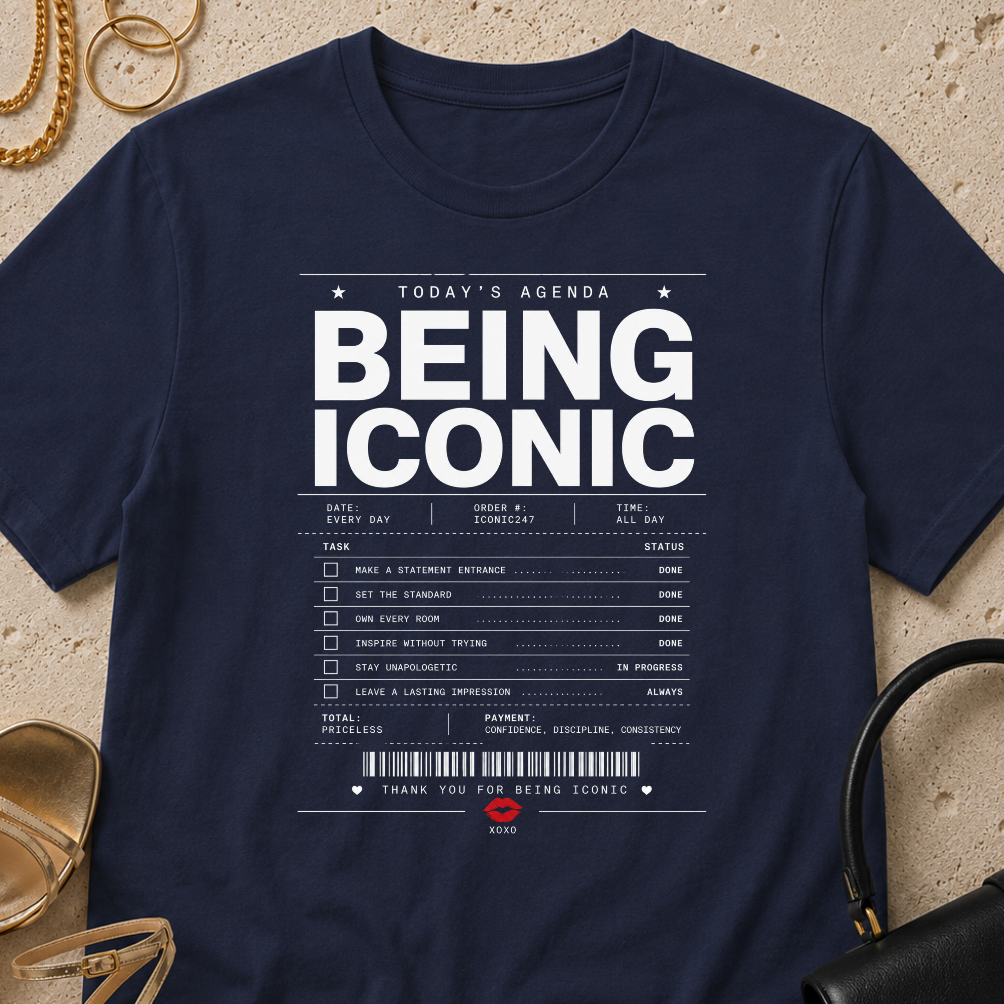 Todays Agenda - Being Iconic - T-Shirt