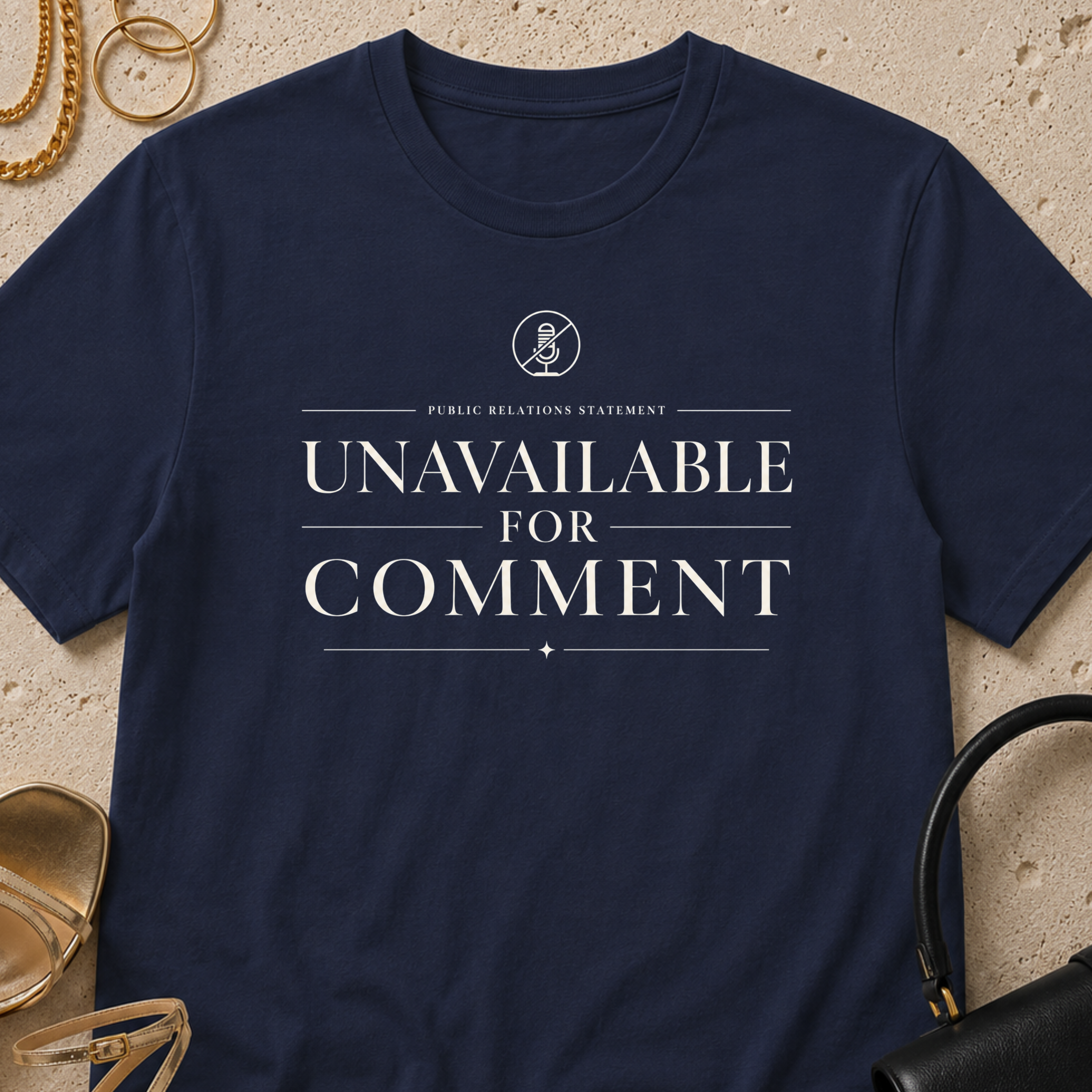 Unavailable for Comment - T-Shirt
