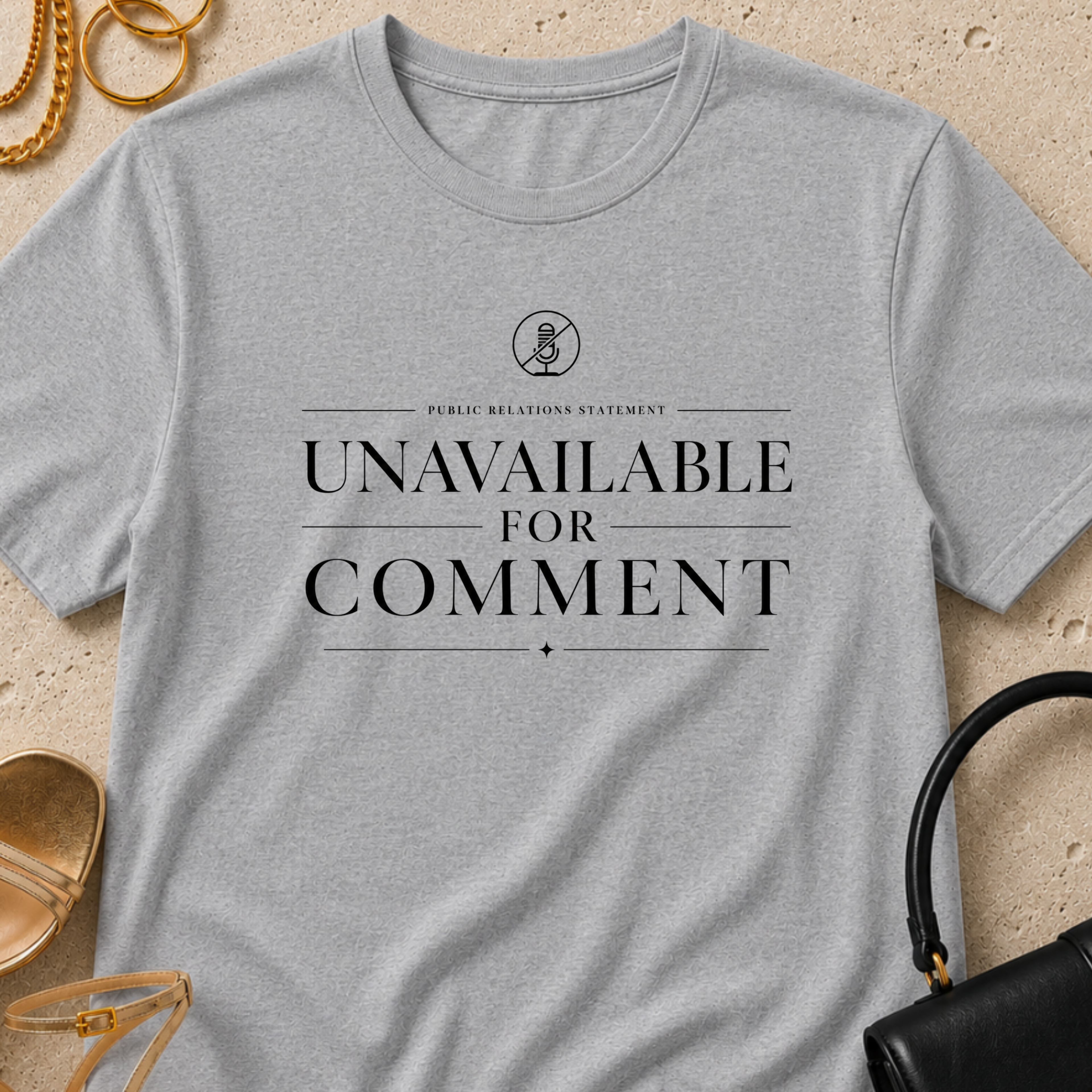 Unavailable for Comment - T-Shirt