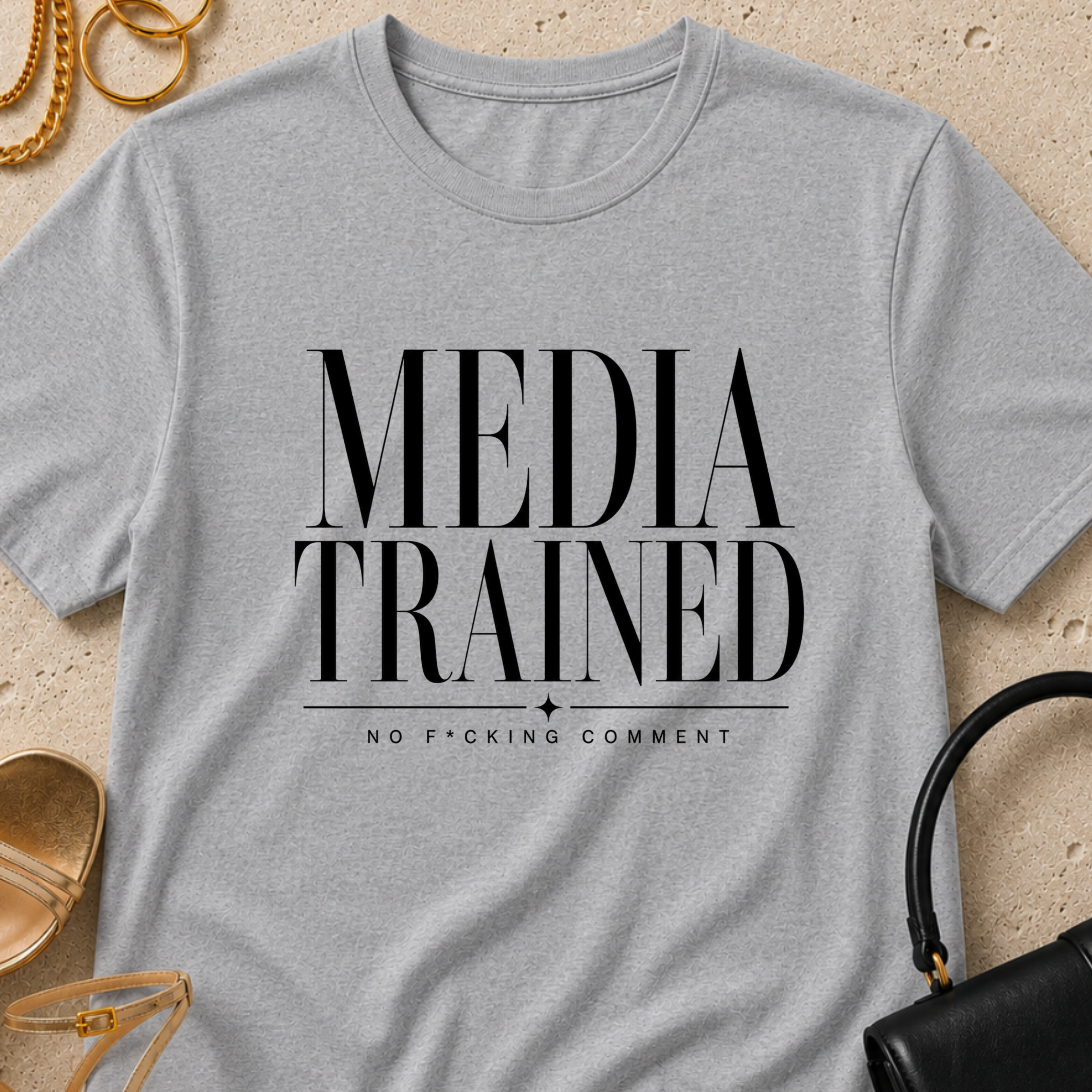 Media Trained - T-Shirt