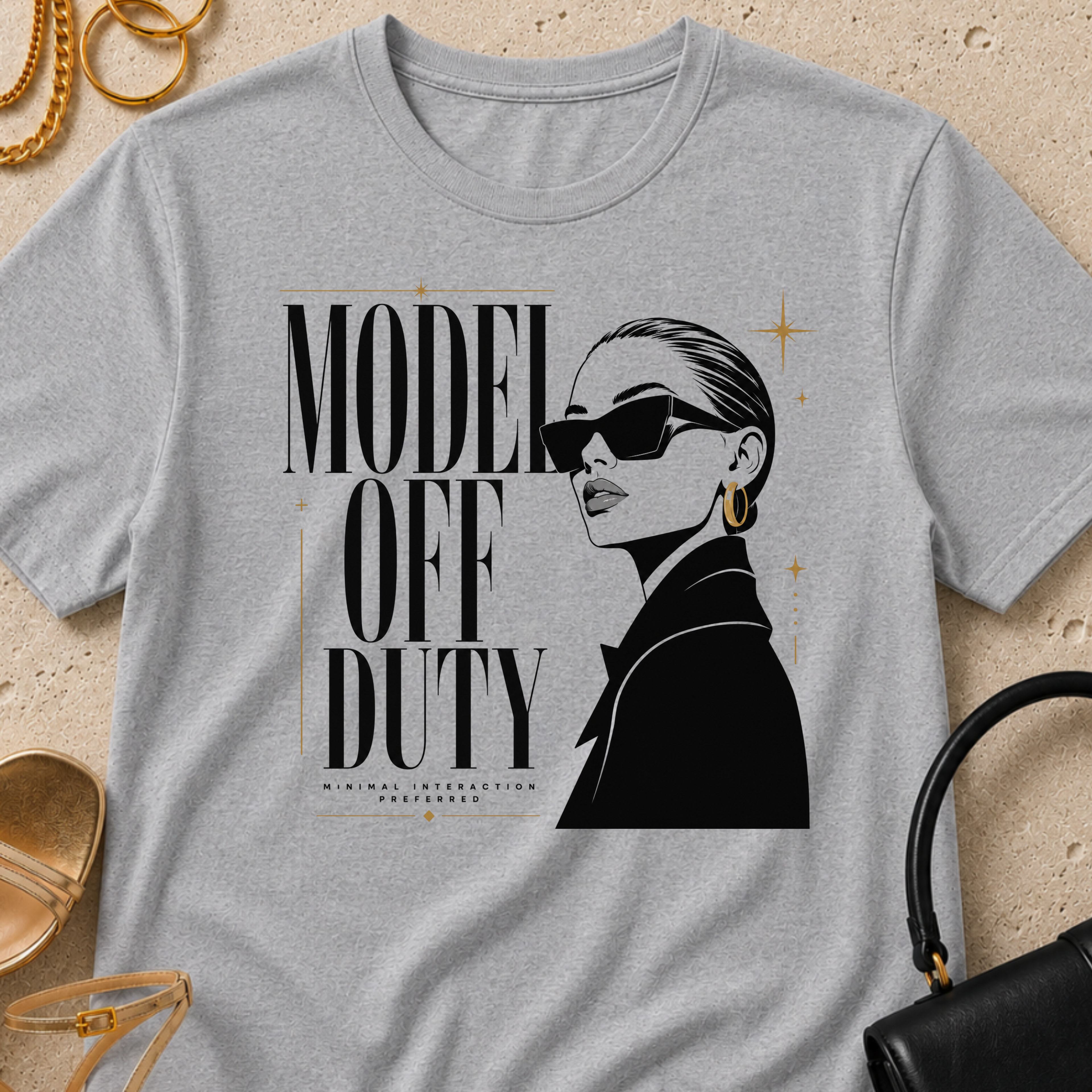 Model Off Duty, Minimal Interaction Preferred - T-Shirt