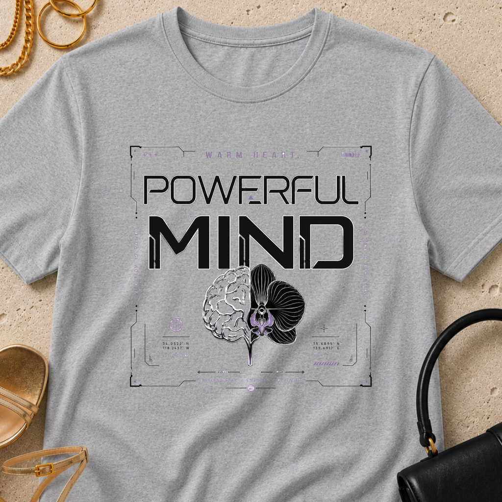 Warm Heart, Powerful Mind - T-Shirt