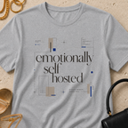 Emotionally Self Hosted - T-Shirt