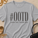 #OOTD - Serving Looks, Avoiding People - T-Shirt
