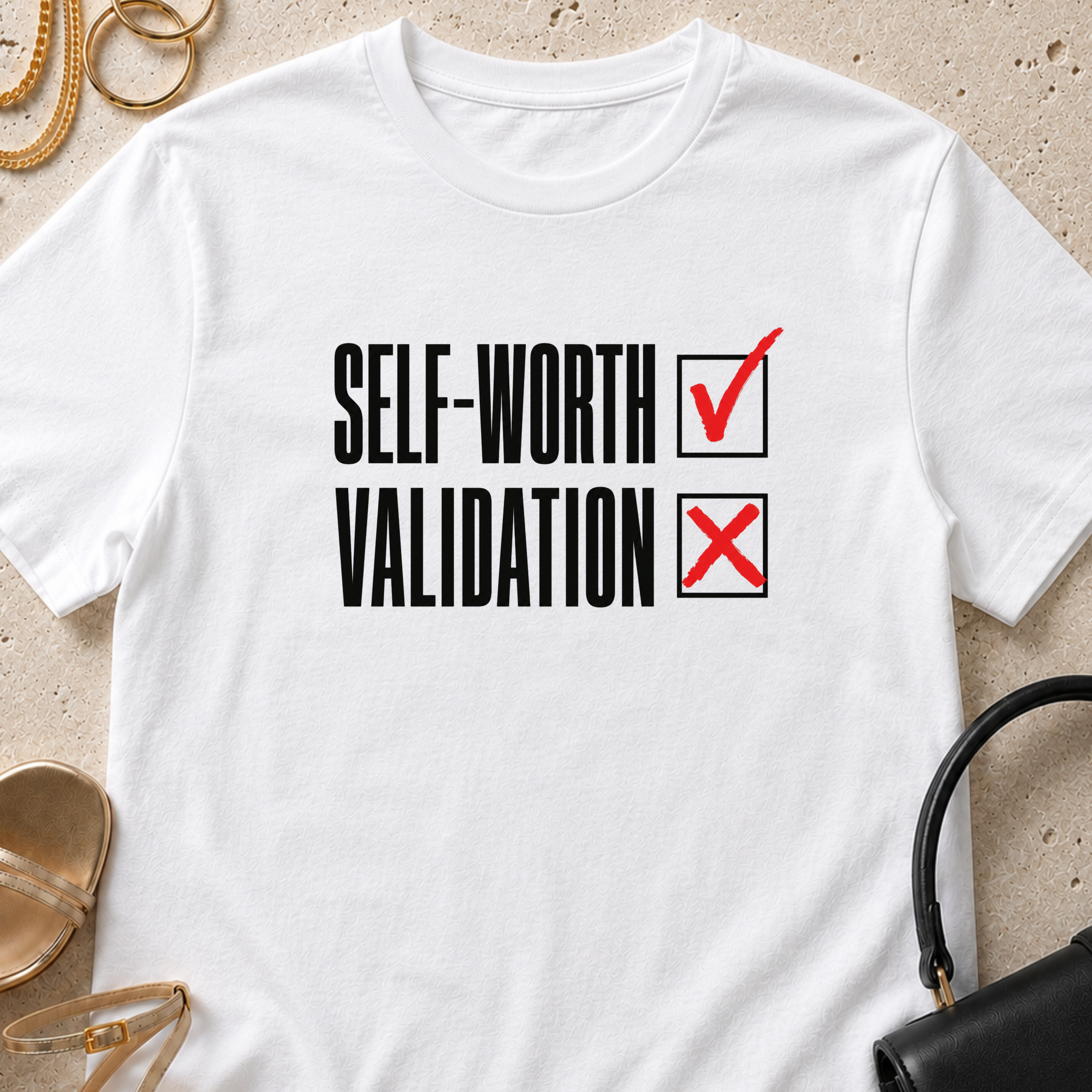 Self-Worth Over Validation - T-Shirt