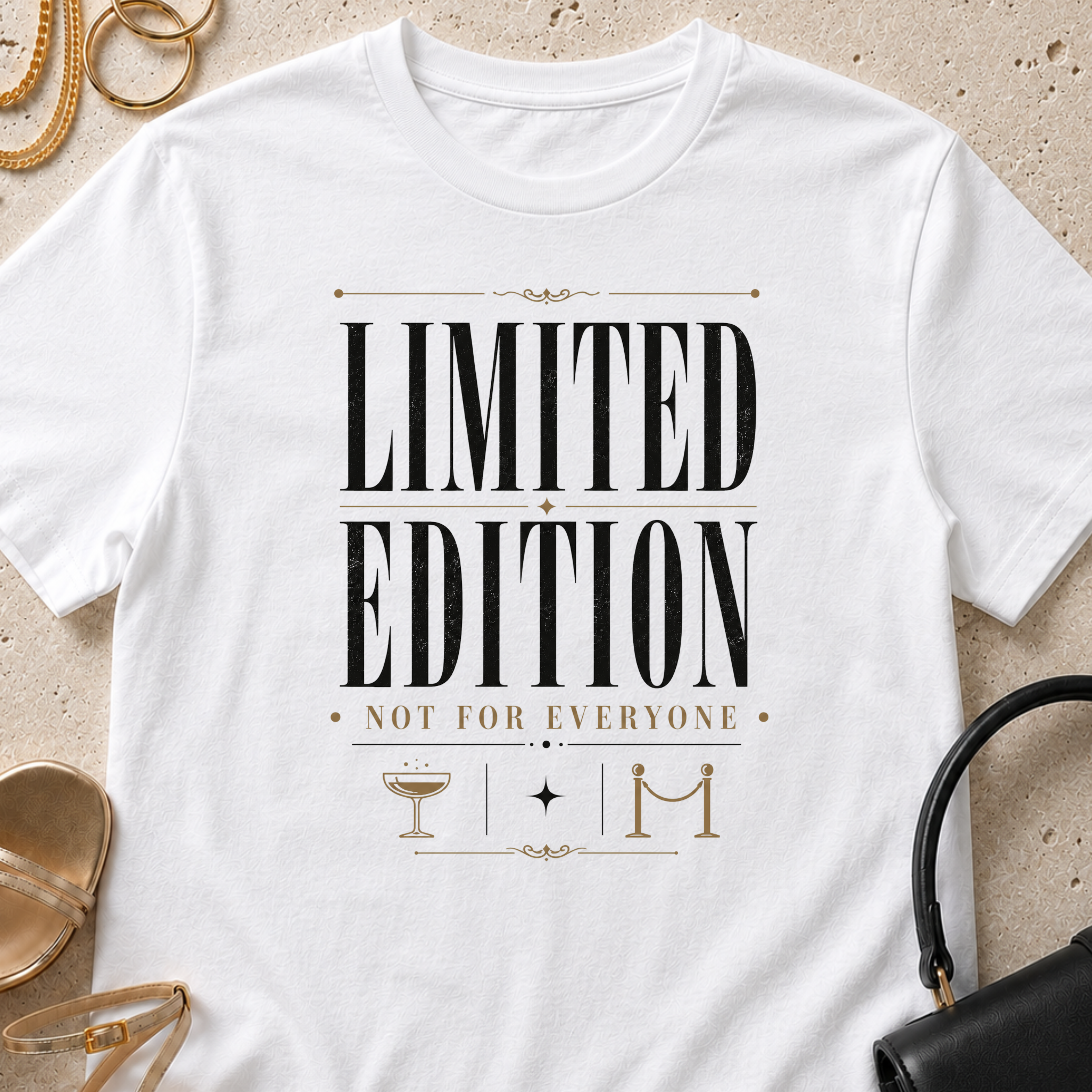 Limited Edition, Not For Everyone - T-Shirt