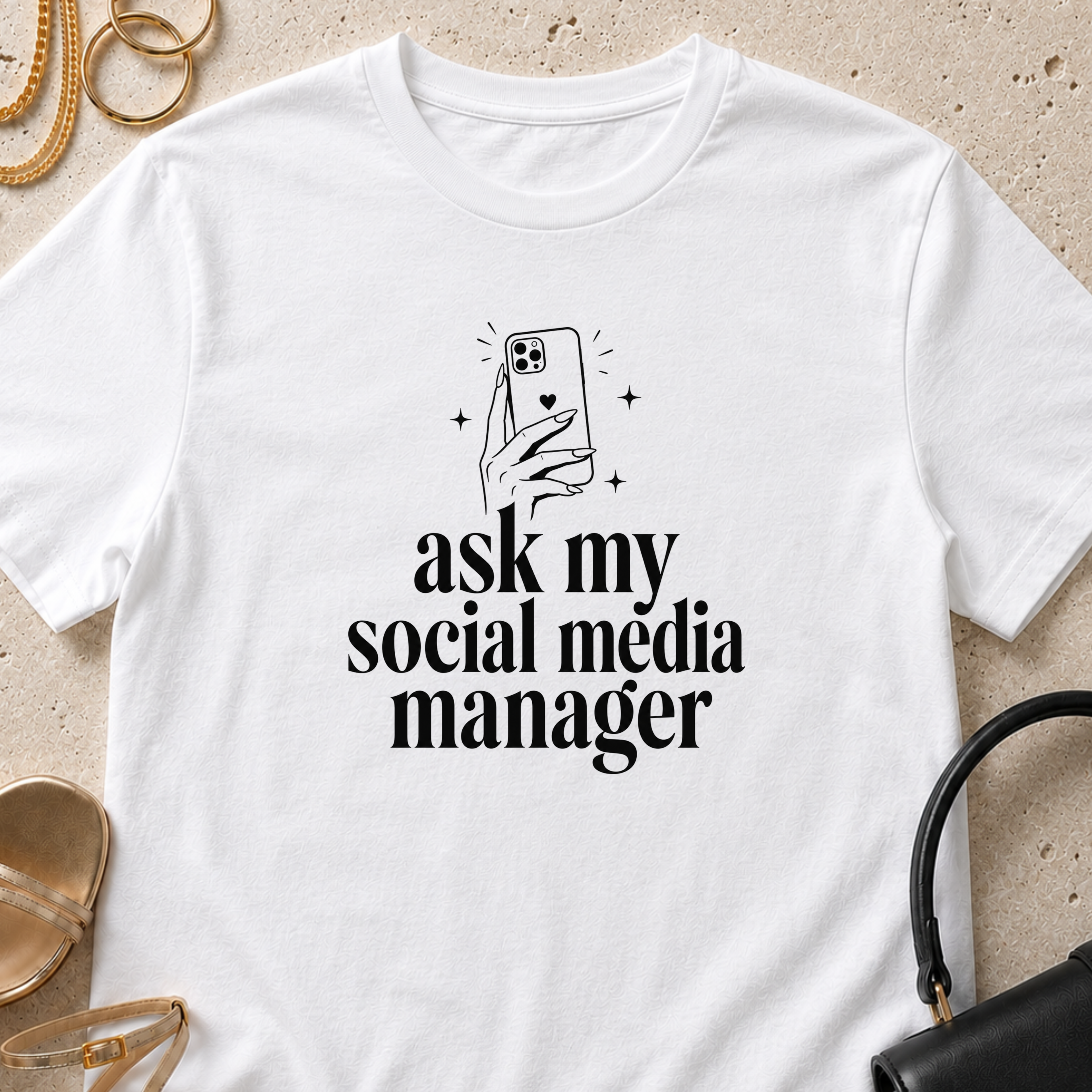 Ask My Social Media Manager - T-Shirt