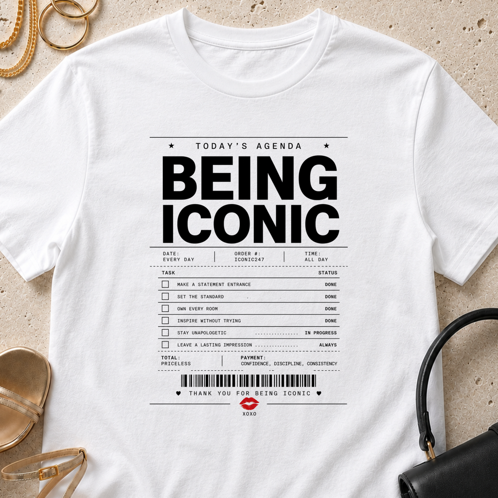 Todays Agenda - Being Iconic - T-Shirt